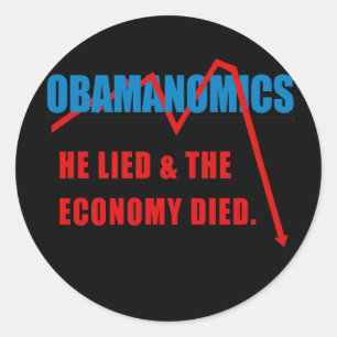Obamanomics - er lag und die Wirtschaft starb Runder Aufkleber