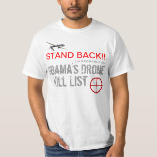 Obamas Drohne-Tötungs-Liste T-Shirt