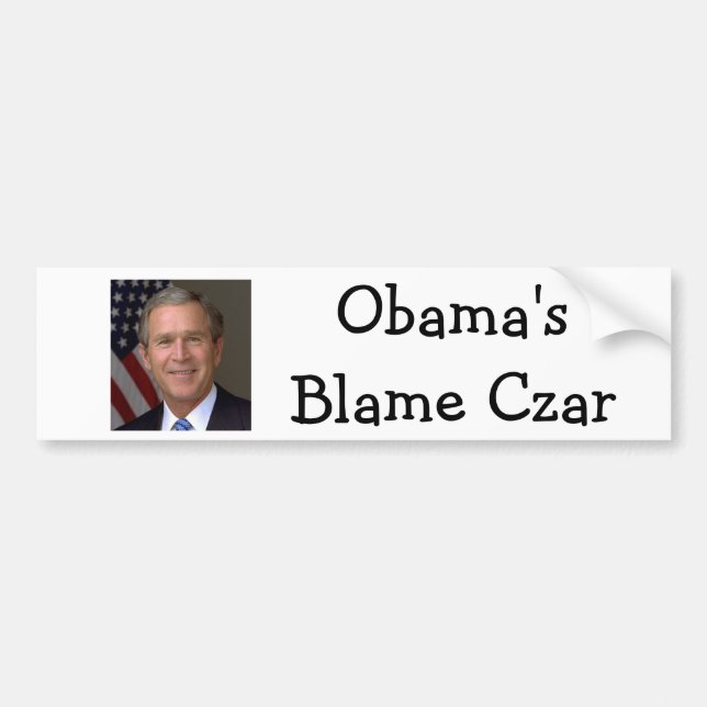 Obamas Schuld-Zar - Präsident-George W Bush Autoaufkleber (Vorne)