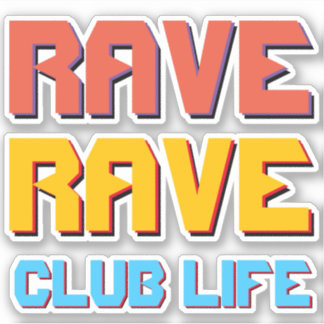 Obdachloses "RAVE"-Aufklebertrio Aufkleber