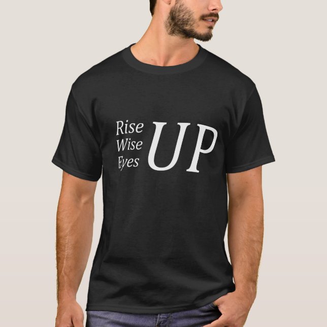 Oben steigen kluge hohe Augen herauf Shirt (Vorderseite)