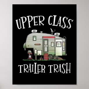 Oberer Cl Trailer Müll Lustiger Camper Camping Out Poster