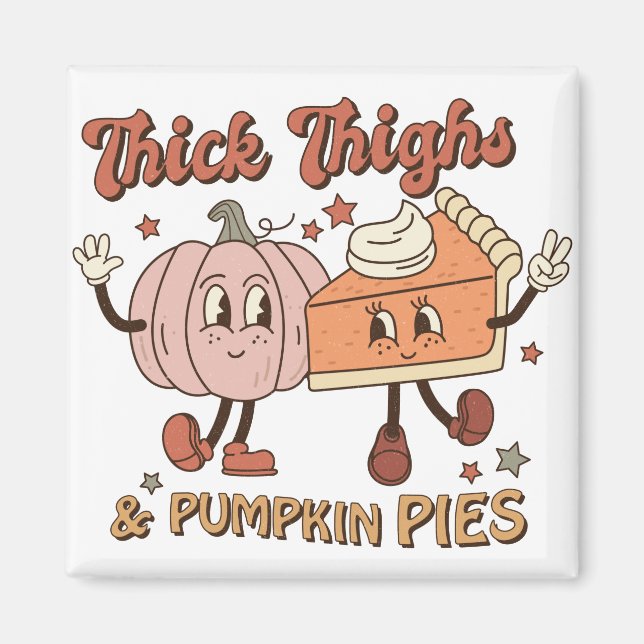 Oberschenkel & Pumpkin Pies Funny Retro Erntedank Magnet (Vorne)