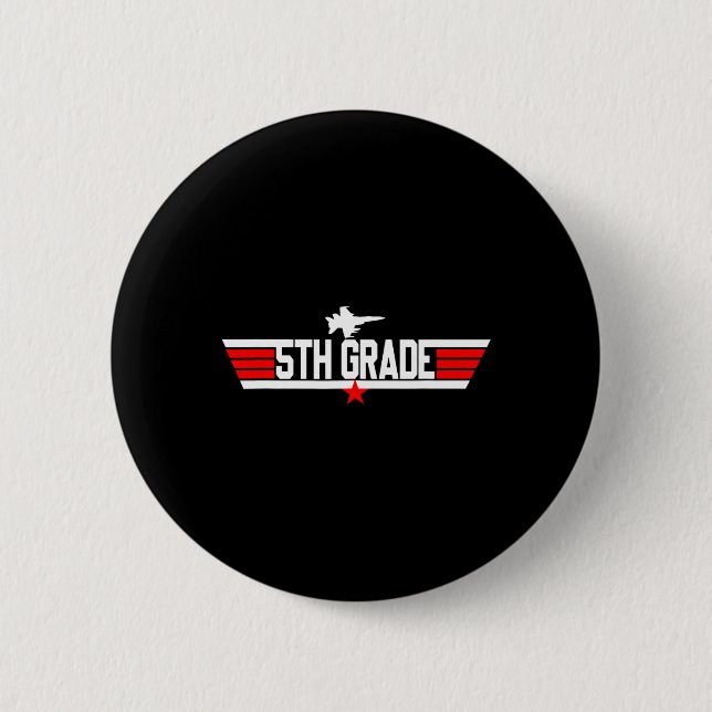 Oberste Klasse 5. Fünfte Klasse Byck Zur Schule Er Button (Vorderseite)