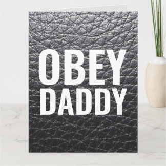 OBEY DADDY HAPPY BIRTHDAY LEATHER SEHEN KARTEN