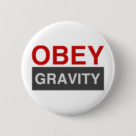Obey Gravity Button