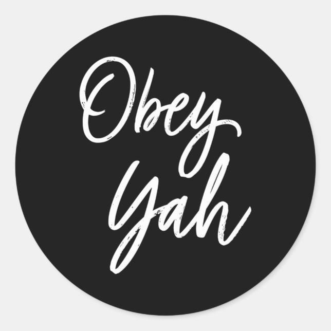 Obey Yah Runder Aufkleber (Vorderseite)