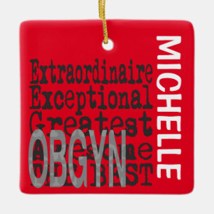 OBGYN Extraordinaire CUSTOM Keramikornament
