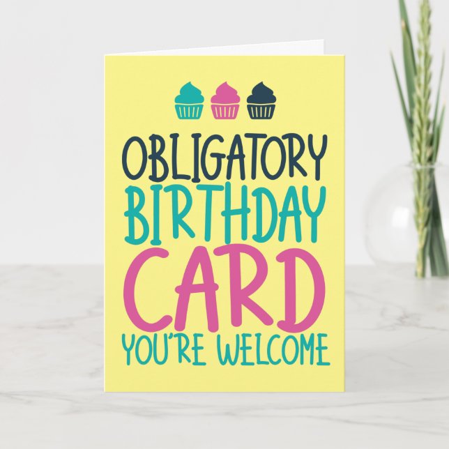 Obligatoire Carte Anniversaire Plaisanteries Drôle (Devant)