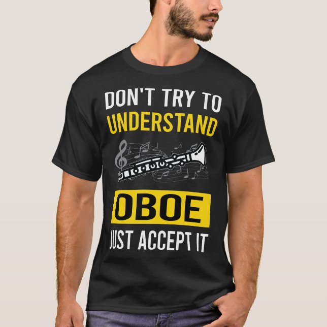 Oboe verstehen T-Shirt (Vorderseite)