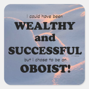 Oboe Wealthy & Successessy Square Sticker