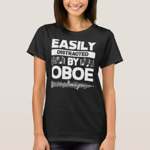 Oboist Oboe Player leicht von Oboe abgelenkt T-Shirt