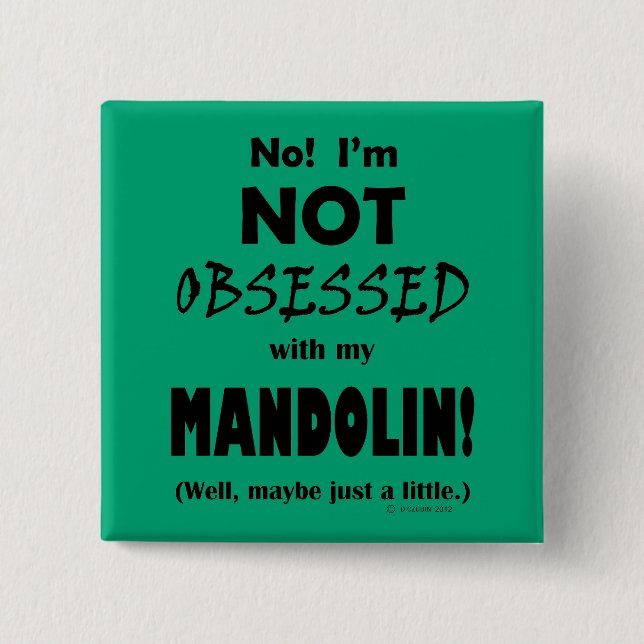 Obsessed Mandolin Button (Vorderseite)