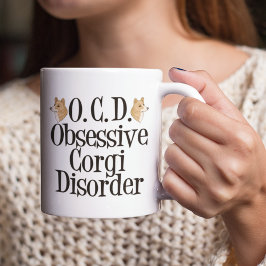 Obsessive Corgi-Störung Kaffeetasse