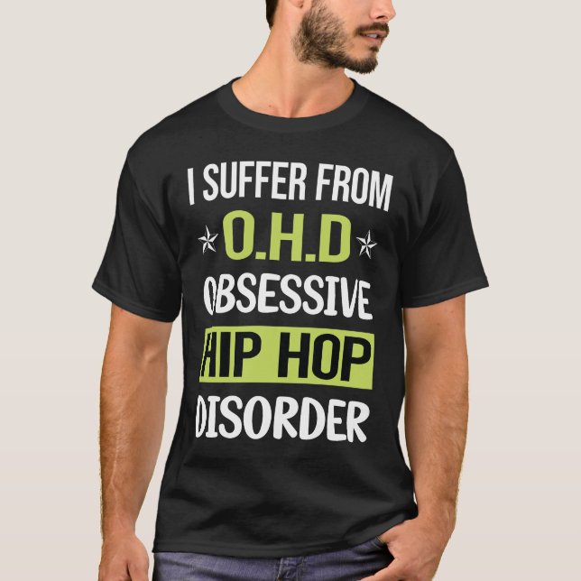 Obsessive Liebe Hip Hop Hiphop T-Shirt (Vorderseite)