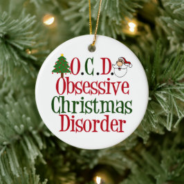 Obsessive Weihnachtskrankheit Funny Keramik Ornament
