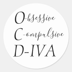 "Obsessive ZwangsDIVA" Runder Aufkleber