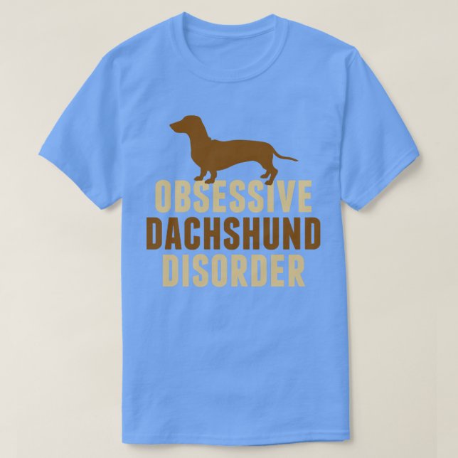 Obsessiver Dackel Spaß T-Shirt (Design vorne)