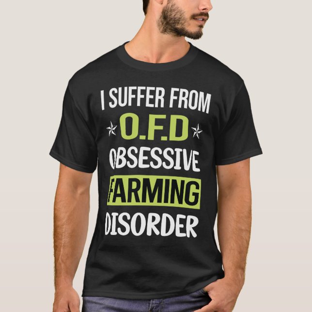 Obsessiver Liebe Bauer landwirtschaftlicher Betrie T-Shirt (Vorderseite)