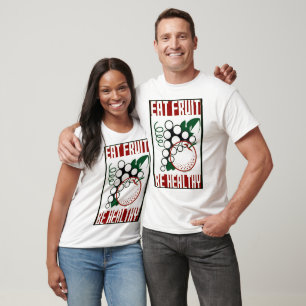 Obst essen - gesund sein - WPA-Plakat - Werbeaktio T-Shirt