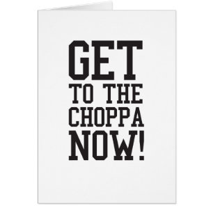 OBTENEZ AU CHOPPA MAINTENANT !