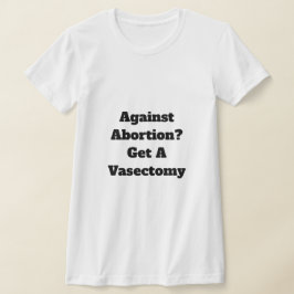 Obtenez un T-shirt Vasectomie