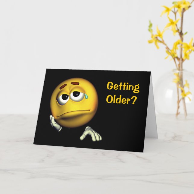 Obtenir Vieil Triste Visage Drôle Carte Anniversai (Fleur jaune)