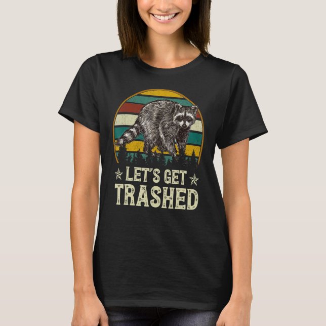 Obtenons Trashed Raccoon Tshirt Cute Racoon Love (Devant)