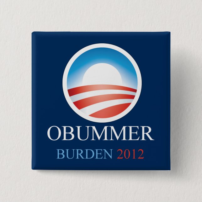 Obummer Belastung 2012 Button (Vorderseite)