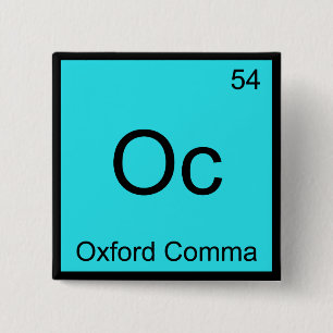 Oc - Oxford Comma Chemistry Element Symbol Grammar Button
