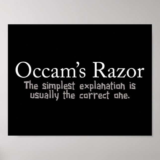 Occam-Razor-Prinzip Poster (Vorne)