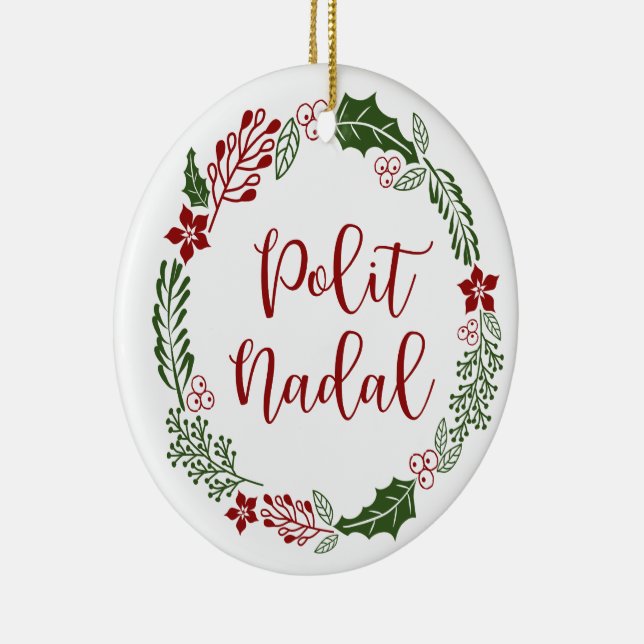Occitan Frohe Weihnachtsfeier, Polit Nadal Keramik Ornament (Rechts)