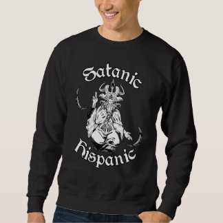 Occult Satanism Goth Baphomet Satanic Hispanic Sweatshirt