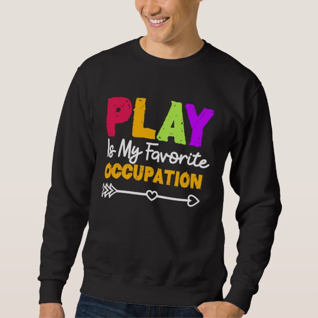 Occupational Therapist OTA Healthcare Therapy OT P Sweatshirt (Vorderseite)
