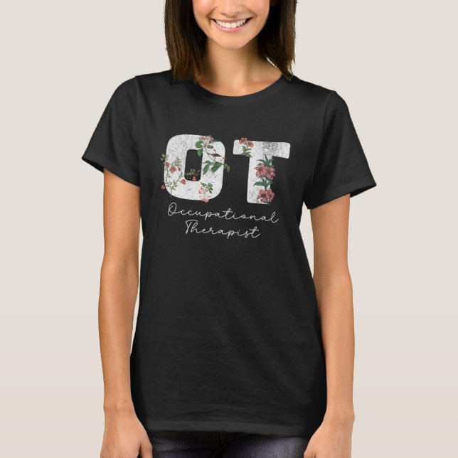 Occupational Therapy  Healthcare Occupational Ther T-Shirt (Vorderseite)