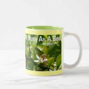 Occupé comme une abeille, donc Buzz Off - Mug