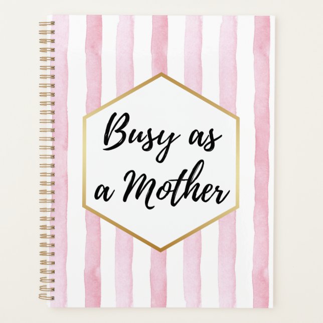 Occupée comme une Mère Rayures Rose et Blanc (Devant)