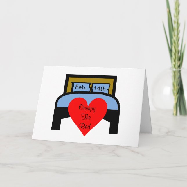 Occupy Le Lit Politique Drôle Carte Valentine (Devant)