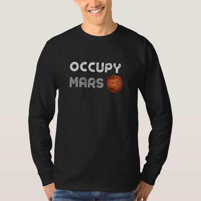 Occupy Mars Astronomie Space Explorer Rocket Scien T-Shirt (Vorderseite)