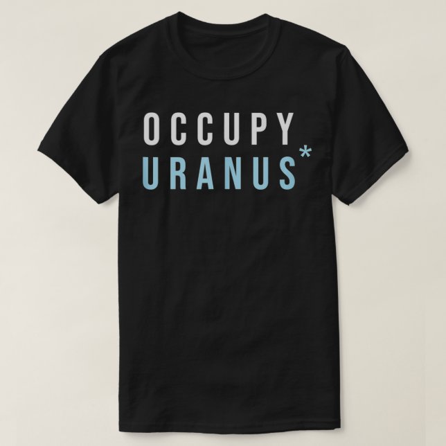Occupy Uranus T-Shirt (Design vorne)