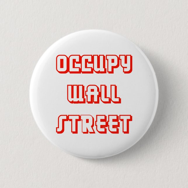 "Occupy Wall Street-" Knopf Button (Vorderseite)