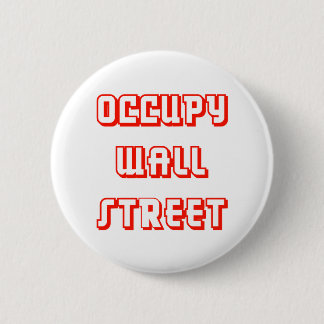 "Occupy Wall Street-" Knopf Button