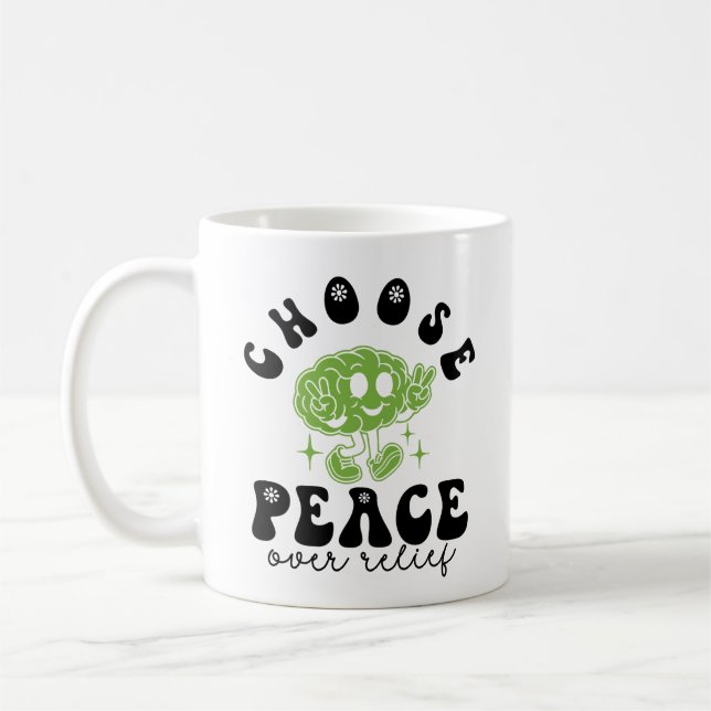 OCD Awareness & Recovery Choose Peace Over Relief Kaffeetasse (Links)