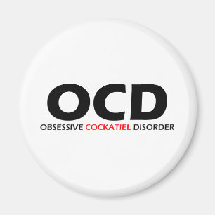 OCD - Besessene Cockatiel-Störung Magnet