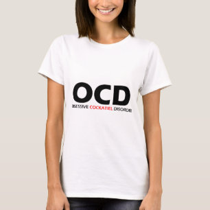 OCD - Besessene Cockatiel-Störung T-Shirt