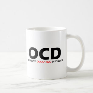 OCD - Besessene Cockatoo-Störung Kaffeetasse