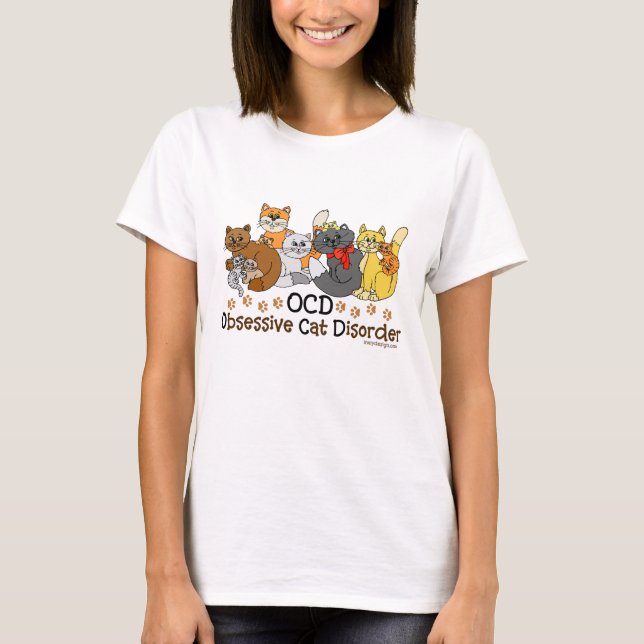 OCD besessene Katzen-Störung T-Shirt (Vorderseite)