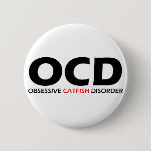 OCD - Besessene Wels-Störung Button