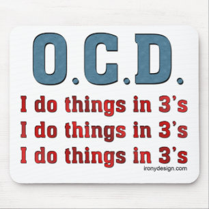 OCD I tun Sachen in 3 Mousepad