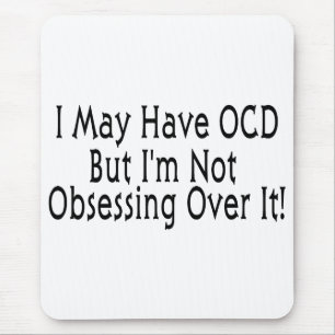 OCD Obsession Mousepad